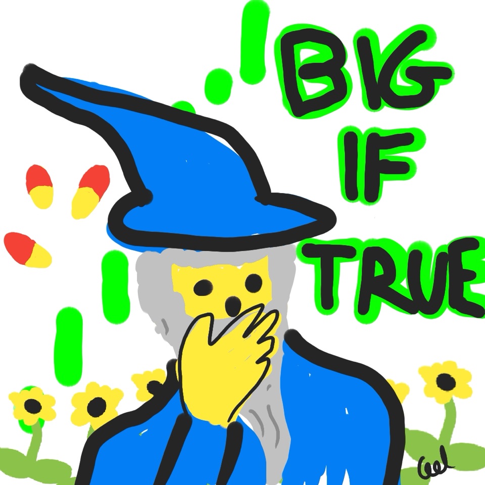BIG IF TRUE